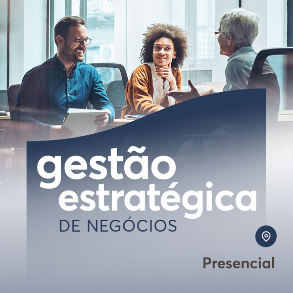 Gestão Estratégica de Negócios - Turma 2